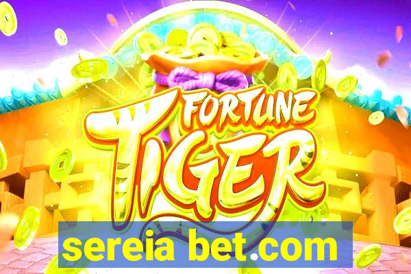 sereia bet.com